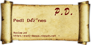 Pedl Dénes névjegykártya